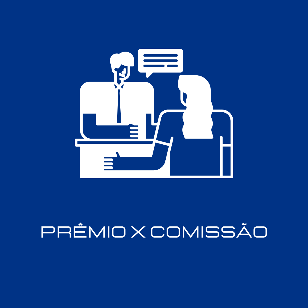 You are currently viewing Política de Remuneração Variável – Comissão x Prêmio Legal